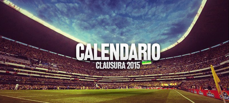 Definido el calendario de la Liga Bancomer Mx Clausura 2015
