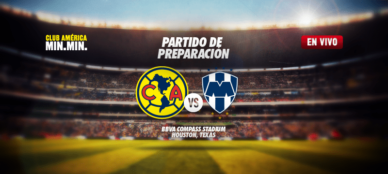 Minuto a Minuto: Club América vs Monterrey